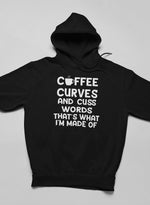 Coffee Curves & Cuss Words Hoodie