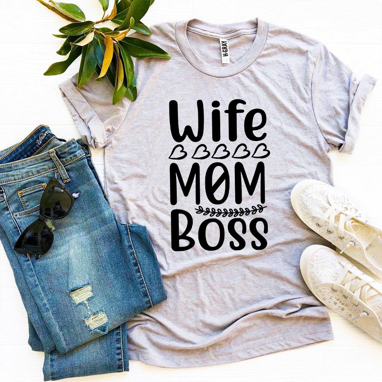 Wife Mom Boss T-shirt - Lady Galore