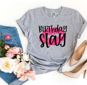Birthday Slay T-shirt - Lady Galore